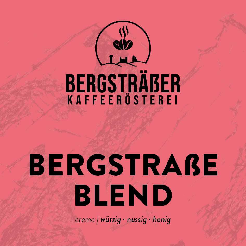 Bergstraße Blend - Bergsträßer Kaffeerösterei